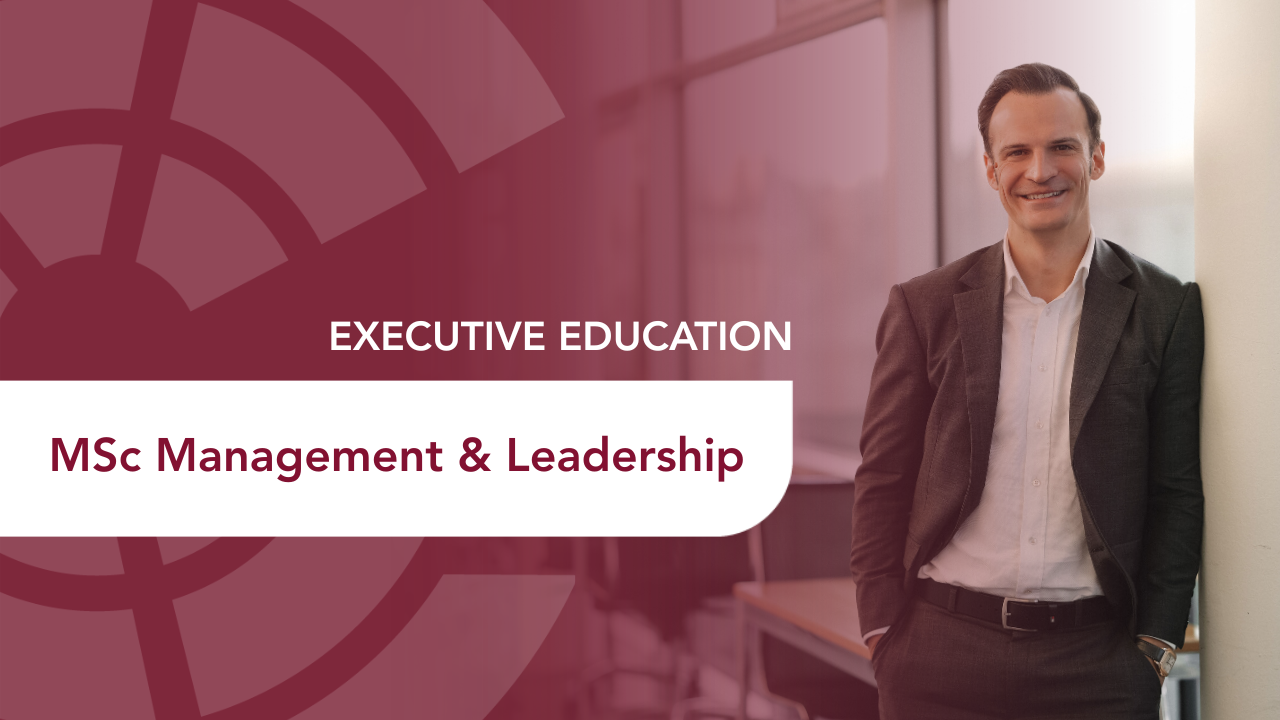 <p>Erfahren Sie mehr über den MSc (CE) Management & Leadership.</p>