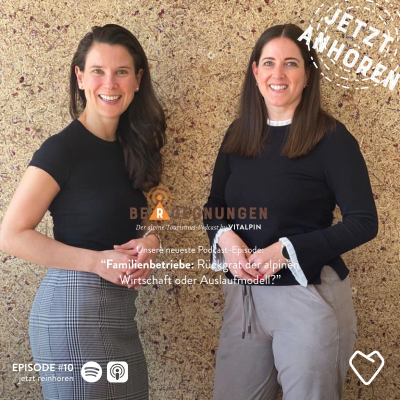 V.l.n.r.: Theresa Haid, Geschäftsführerin Vitalpin & Gastgeberin des Podcast und Anita Zehrer, Leiterin Zentrum Familienunternehmen. © Vitalpin 