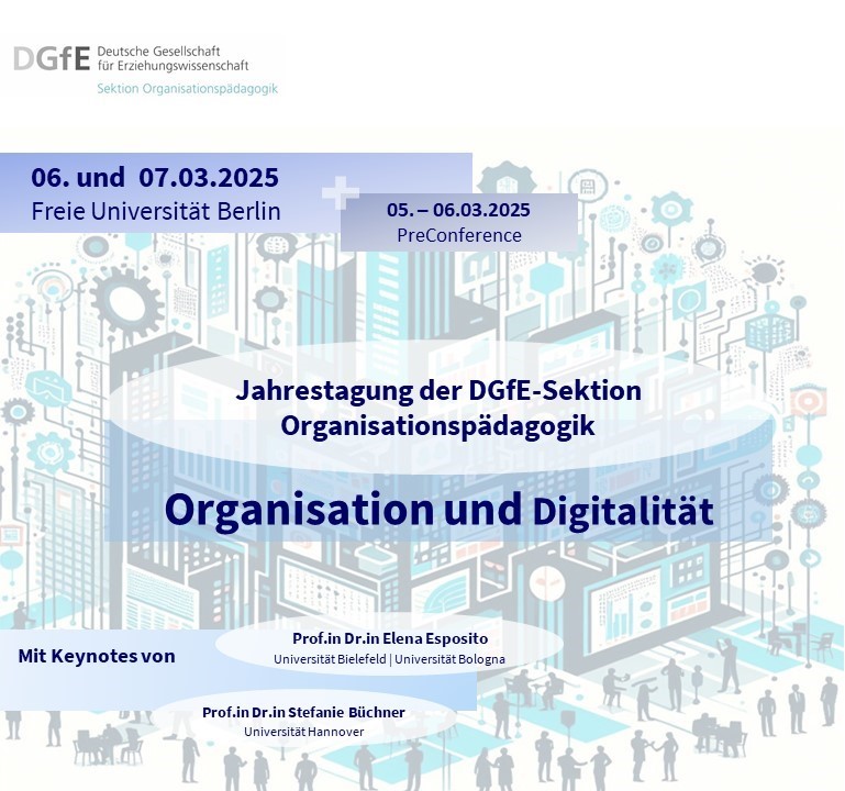<p>Tagungsflyer DGfE-Jahrestagung Organisationspädagogik 2025 © AB Organisationspädagogik/FB Erziehungswissenschaft/FU Berlin</p>