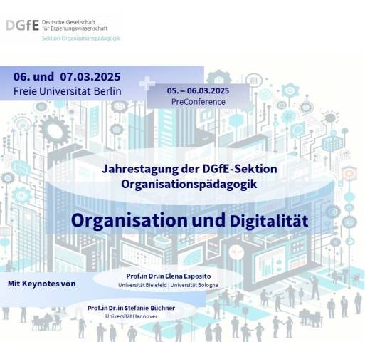 <p>Tagungsflyer DGfE-Jahrestagung Organisationspädagogik 2025 © AB Organisationspädagogik/FB Erziehungswissenschaft/FU Berlin</p>