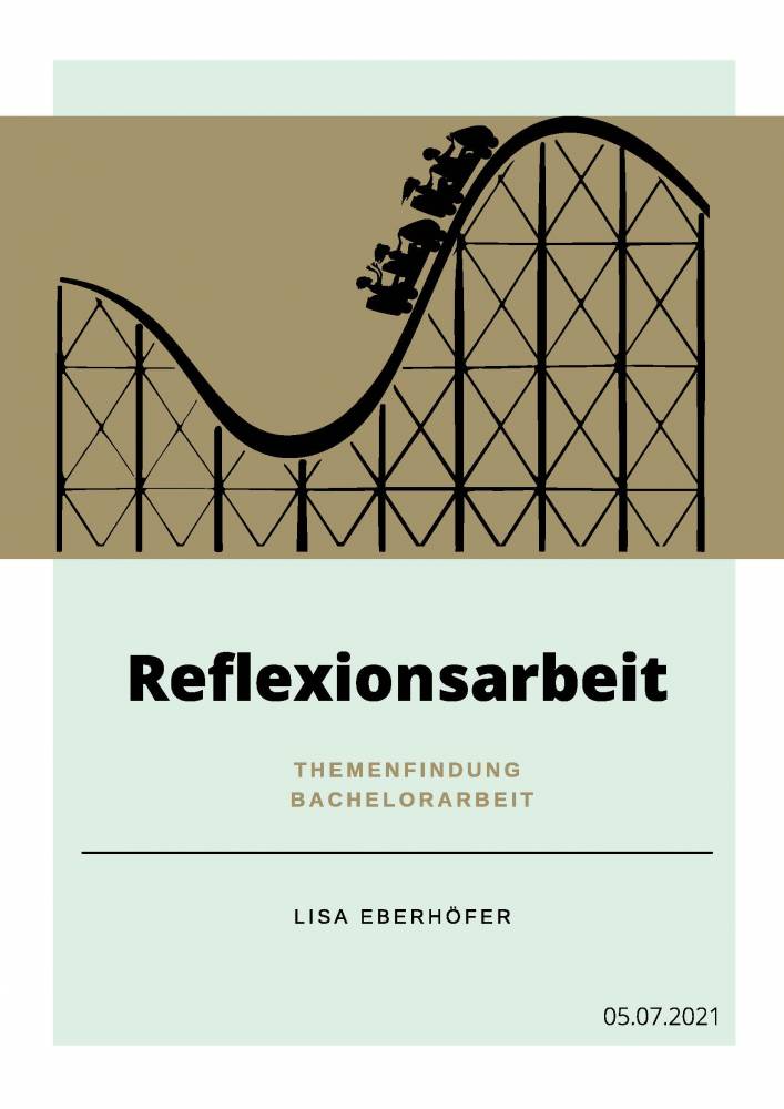 <p>Reflexionsarbeit MCiT Bachelorstudentin Lisa Eberhöfer <span style=