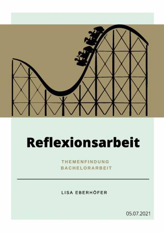 <p>Reflexionsarbeit MCiT Bachelorstudentin Lisa Eberhöfer <span style=