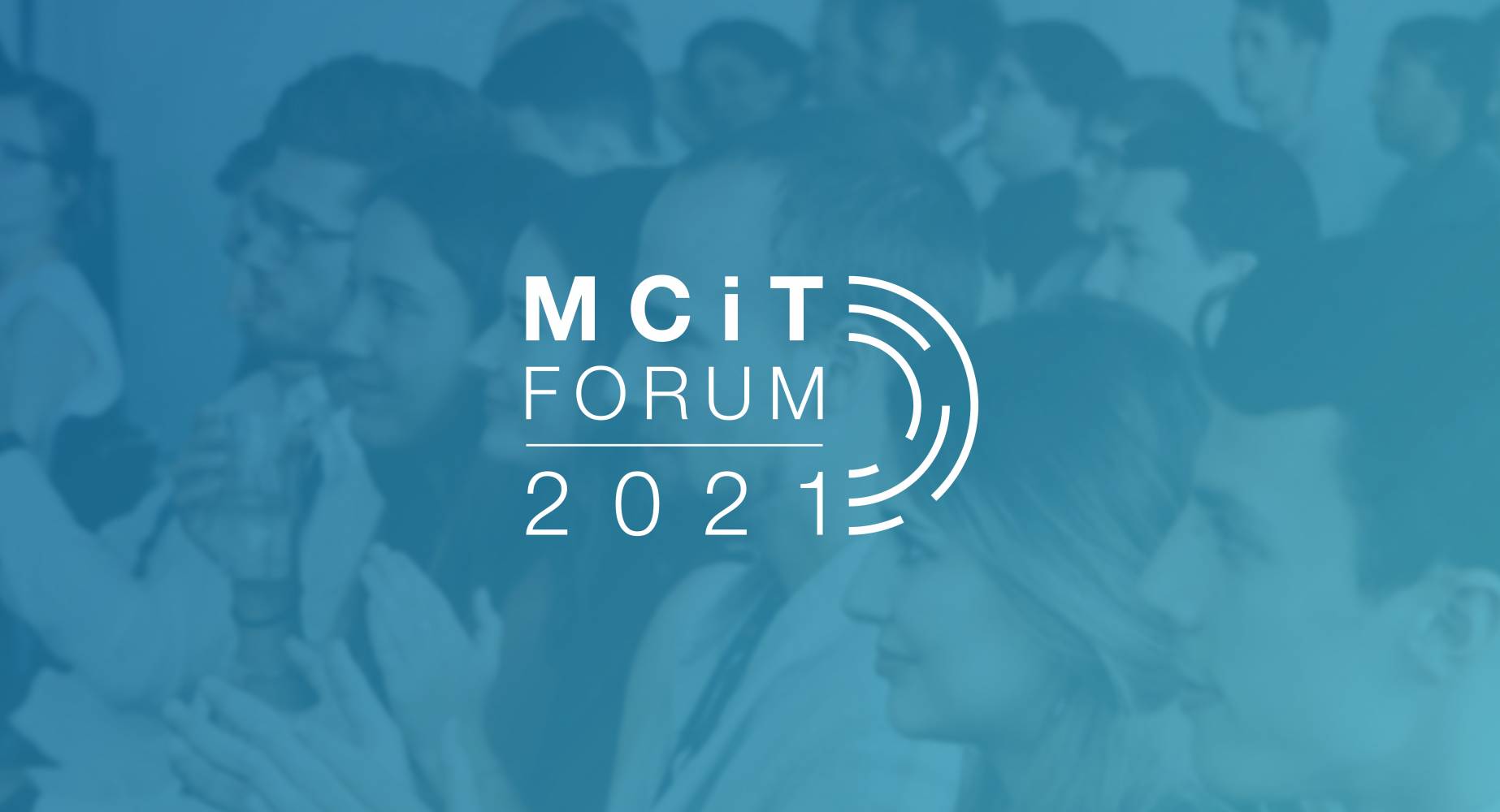 MCiT Forum 2021